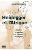  OSONGO-LUKADI Antoine-Dover - Heidegger et l'Afrique. Réception et paradoxe d'un dialogue monologique