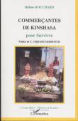  BOUCHARD Hélène - Commerçantes de Kinshasa, pour survivre