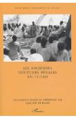  DURAND Claude, (éditeur) - Les anciennes coutumes pénales du Tchad. Les grandes enquêtes de 1937 et 1938