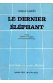  HANLEY Gérald - Le dernier éléphant