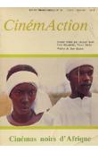  BINET Jacques, BOUGHEDIR Ferid, BACHY Victor (dossier réalisé par) - Cinémas noirs d'Afrique