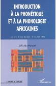 ADU MANYAH Kofi - Introduction à la phonétique et à la phonologie africaines: les sons de tous les jours: le cas Akan (twi)