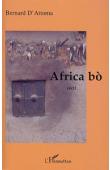  D'ATTOMA Bernard - Africa Bo. Récit