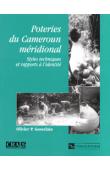 GOSSELAIN Olivier P. - Poteries du Cameroun méridional: styles techniques et rapports à l'identité