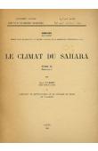  DUBIEF Jean - Le climat du Sahara. Tome 2 - Fasc.1 (seul paru)