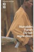  FARAH Nuruddin - Variations sur le thème d'une dictature africaine 1. Du lait aigre-doux