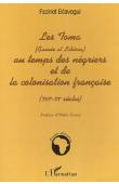  BEAVOGUI Facinet - Les Toma (Guinée et Libéria) au temps des Négriers et de la colonisation française (XVIe-XXe siècles)