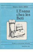  ABEGA Séverin Cécile - L'Esana chez les Beti