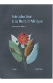  LEBRUN Jean-Pierre - Introduction à la flore d'Afrique