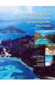  CAZES-DUVAT V., ROBERT R. - Atlas de l'environnement côtier des îles granitiques de l'archipel des Seychelles