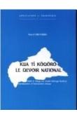  DIKI-KIDIRI Marcel - Kua ti ködörö. Le devoir national. Introduction à l'instruction civique. Bilingue sango-français