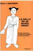  GUEUNIER Noël Jacques, SAID Madjihoubi - Contes comoriens en dialecte malgache de l'île de Mayotte. Volume 1 : La Belle ne se marie point