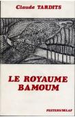  TARDITS Claude - Le royaume Bamoum