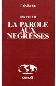  THIAM Awa - La parole aux négresses