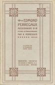  PERREGAUX Henri - Edmond Perregaux missionnaire, d'après sa correspondance. 1868-1905