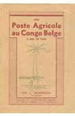  MOMBEEK L. (Planteur) - Un poste agricole au Congo Belge à peu de frais