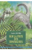  JACOBS Louis - Sur la piste des dinosaures