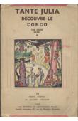  RANSY Roger - Tante Julia découvre le Congo, avec 54 dessins originaux de Allard L'Olivier