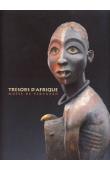  VERSWIJVER Gustaaf, DE PALMENAER Els, BAEKE Viviane, BOUTTIAUX-NDIAYE Anne-Marie (textes réunis par) - Trésors d'Afrique. Musée de Tervuren