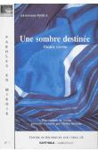  ISOLA Akinwumi - Une sombre destinée. Théâtre yoruba. Pièce traduite du yoruba présentée et annotée par Michka Sachnine