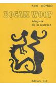  PABE MONGO - Bogam Woup. Allégorie de la mutation