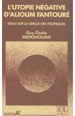  MIDIOHOUAN Guy Ossito - L'utopie négative d'Alioum Fantouré. Essai sur Le Cercle des Tropiques