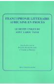  Nouvelles du Sud 32, RWANIKA Drocella Mwisha, NYUNDA ya RUBANGO (sous la direction de) - Francophonie littéraire africaine en procès. Le destin unique de Sony Labou Tansi