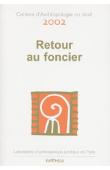  Cahiers d'anthropologie du droit - 2002 / Retour au foncier