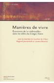  DE VILLERS Gauthier, JEWSIEWICKI Bogumil, MONNIER Laurent (sous la direction de) - Manières de vivre. Economie de la débrouille dans les villes du Congo/Zaïre