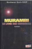  DIOP Boubacar Boris - Murambi, le livre des ossements