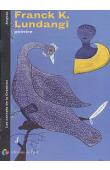  DANCHIN Laurent - Franck K. Lundangi, peintre