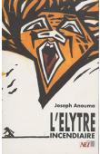  ANOUMA Joseph - L'élytre incendiaire