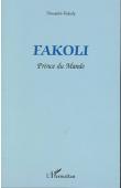  DOUMBI-FAKOLI - Fakoli, prince du Mande