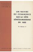  LY Abdoulaye - Un navire de commerce sur la côte sénégambienne en 1685