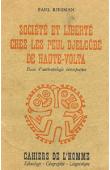  RIESMAN Paul - Société et liberté chez les Peuls Djelgobé de Haute Volta. Essai d'anthropologie introspective