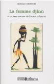  LE COUTOUR Noël - La femme Djinn et autres contes de l'Ouest Africain