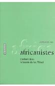  Journal des Africanistes - Tome 72 - fasc. 1 - 2002 - Actes du 10eme Colloque du Réseau Méga-Tchad / L'enfant dans le bassin du Lac Tchad