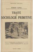 LOWIE Robert H. - Traité de sociologie primitive.