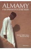  YATTARA Almamy Maliki, SALVAING Bernard - Almamy: l'âge d'homme d'un lettré malien