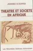  SCHIPPER Mineke - Théâtre et société en Afrique