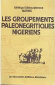  MARIKO Kelétigui Abdourahmane - Les groupements paléonégritiques nigériens