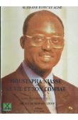  AGNE Alassane Elfecky - Moustapha Niasse. Sa vie et son combat. Essai biographique