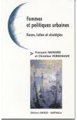  HAINARD François, VERSCHUUR Christine (éditeurs) - Femmes et politiques urbaines. Ruses, luttes et stratégies