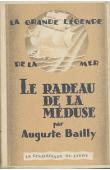  BAILLY Auguste - Le radeau de la Méduse