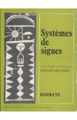 Collectif - Systèmes de signes, textes réunis en hommage à Germaine Dieterlen