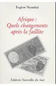  NYAMBAL Eugène - Afrique. Quels changements après la faillite ?