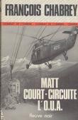  CHABREY François - Matt court-circuite l'OUA