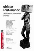  Africultures 54 - Afrique Tout-Monde - L'Afrique et la globalisation culturelle