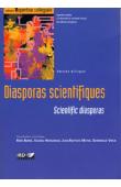  BARRE Rémi, HERNANDEZ Valeria, MEYER Jean-Baptiste, VINCK Dominique (Sous la direction de) - Diasporas scientifiques / Scientific diasporas