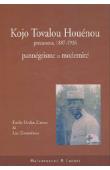  ZINSOU Emile Derlin, ZOUMENOU Luc - Kojo Tovalou Houénou précurseur, 1887-1936. Pannégrisme et modernité